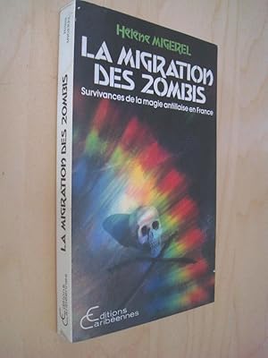 La migration des zombis Survivances de la magie antillaise en France