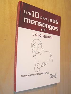 Les 10 plus gros mensonges sur l'allaitement