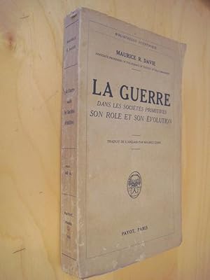 La Guerre dans les sociétés primitives son rôle et son évolution