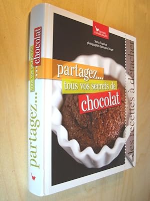 Partagez. tous vos secrets de chocolat Des recettes à détacher