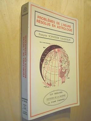 Problèmes de l'heure résolus en astrologie