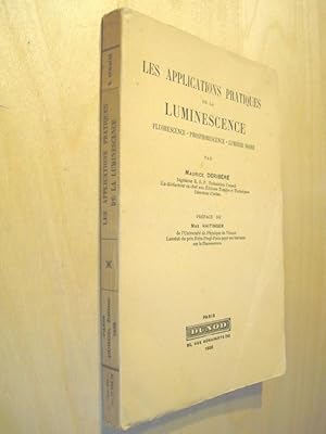 Les applications pratiques de la luminescence Fluorescence - Phosphorescence - Lumière noire