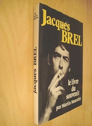 Jacques Brel Le livre du souvenir