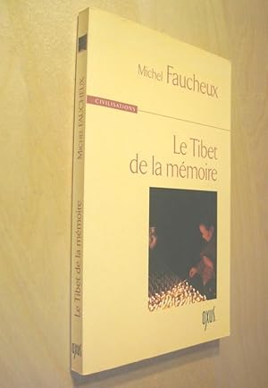 Le Tibet de la mémoire