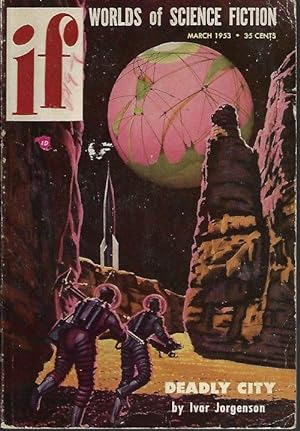 Bild des Verkufers fr IF Worlds of Science Fiction: March, Mar. 1953 zum Verkauf von Books from the Crypt