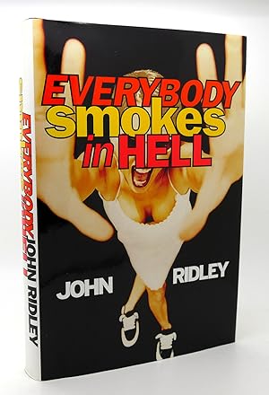 Seller image for EVERYBODY SMOKES IN HELL for sale by Rare Book Cellar