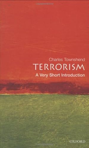 Seller image for Terrorism: A Very Short Introduction (Very Short Introductions) for sale by Modernes Antiquariat an der Kyll