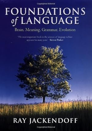 Immagine del venditore per Foundations of Language: Brain, Meaning, Grammar, Evolution venduto da Modernes Antiquariat an der Kyll