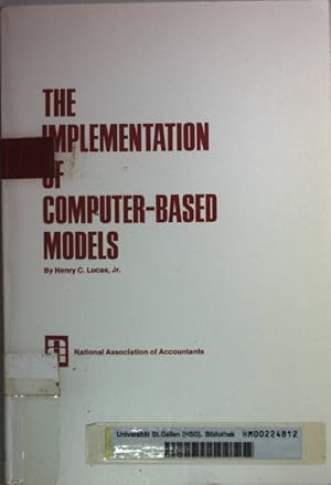 Seller image for The Implementation of Computer-Based Models. for sale by books4less (Versandantiquariat Petra Gros GmbH & Co. KG)