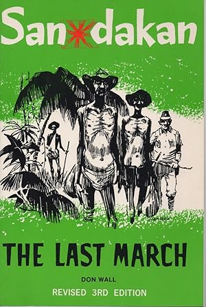 Seller image for Sandakan: signed The Last March for sale by lamdha books