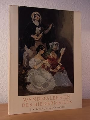 Seller image for Wandmalereien des Biedermeiers. Ein Werk Josef Navrtils for sale by Antiquariat Weber