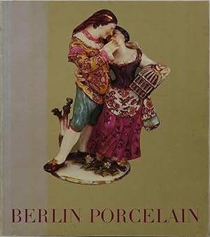 Bild des Verkufers fr Berlin Porcelain zum Verkauf von Newbury Books