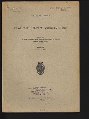 Seller image for Le ofioliti nell Appennino Emiliano. Estratto dagli Atti della Accademia delle Scienze dell Istituto di Bologna, Classe di Scienze Fisiche, Anno 249, Memoire, Serie I, No 8. for sale by Antiquariat Bookfarm