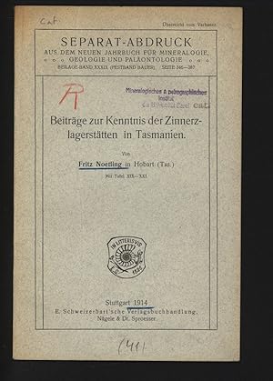 Seller image for Beitrge zur Kenntnis der Zinnerzlagersttten in Tasmanien. Separat-Abdruck aus dem Neuen Jahrbuch fr Mineralogie etc., Beilage-Band XXXIX. for sale by Antiquariat Bookfarm