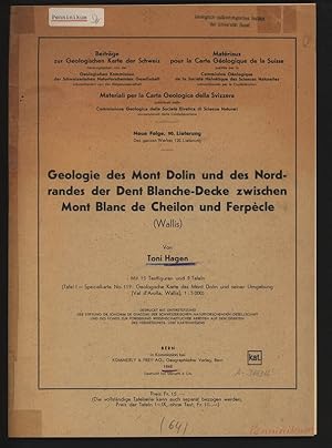 Seller image for Geologie des Mont Dolin und des Nordrandes der Dent Blanche-Decke zwischen Mont Blanc de Cheilon und Ferpcle (Wallis). Beitrge zur Geologischen Karte der Schweiz, Neue Folge, 90. Lieferung. for sale by Antiquariat Bookfarm