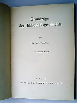 Image du vendeur pour Grundzge der Bibliotheksgeschichte. mis en vente par Antiquariat Bookfarm