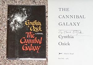 Bild des Verkufers fr THE CANNIBAL GALAXY - Scarce Fine Copy of The First Hardcover Edition/First Printing: Signed by Cynthia Ozick - SIGNED ON THE TITLE PAGE zum Verkauf von ModernRare