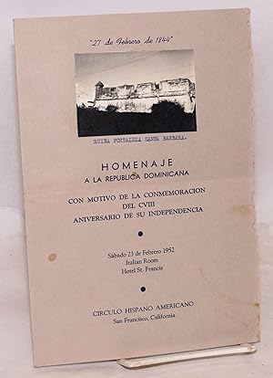 Homenaje a la Republica Dominicana; [brochure/program] con motivo de la conmemoracion del CVIII a...