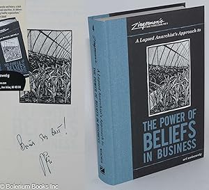 Image du vendeur pour A lapsed anarchist's approach to the power of Beliefs in business; Zingerman's Guide to Good Leading, Part 4 mis en vente par Bolerium Books Inc.