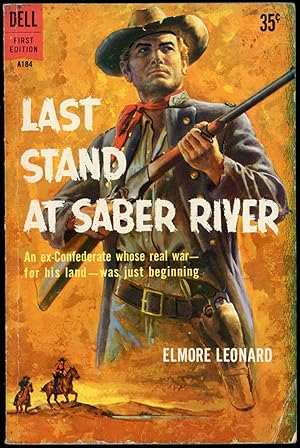 LAST STAND AT SABER RIVER