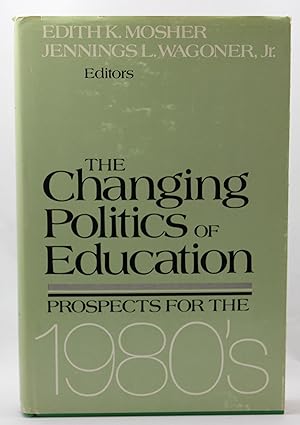 The Changing politics of education Prospects for the 1980's