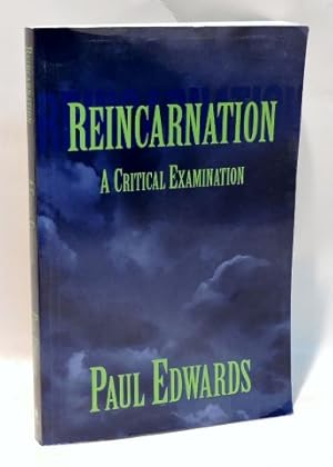 REINCARNATION - A Critical Examination