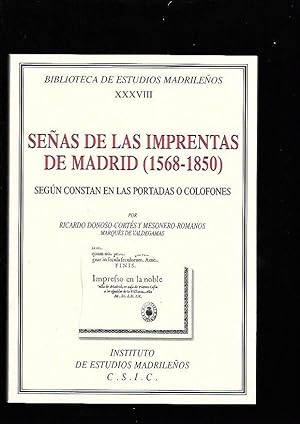 Bild des Verkufers fr SEAS DE LAS IMPRENTAS DE MADRID (1568-1850) SEGUN CONSTAN EN LAS PORTADAS O COLOFONES zum Verkauf von Desvn del Libro / Desvan del Libro, SL