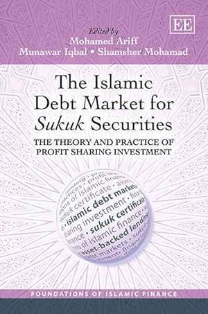 Seller image for Islamic Debt Market for Sukuk Securities : The Theory and Practice of Profit Sharing Investment for sale by GreatBookPrices