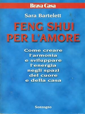 Feng Shui per l'amoreFeng Shui per l'amore