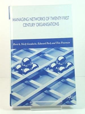 Imagen del vendedor de Managing Networks of Twenty-First Century Organisations a la venta por PsychoBabel & Skoob Books