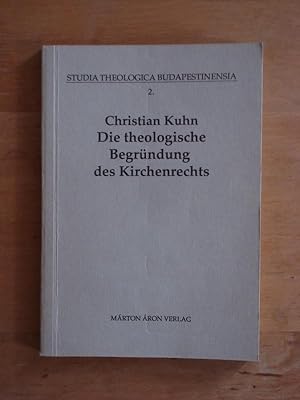 Bild des Verkufers fr Die theologische Begrndung des Kirchenrechts zum Verkauf von Antiquariat Birgit Gerl