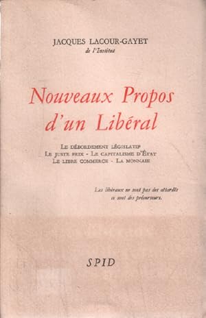 Imagen del vendedor de Nouveaux propos d'un libral a la venta por librairie philippe arnaiz