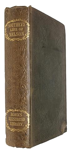 The Life of Nelson. Illustrated with numerous Engravings on Steel and Wood, from Designs by Edwar...