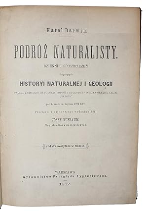 Immagine del venditore per Podrz Naturalisty. [i.e. "Journal of Researches"]. - [FIRST POLISH TRANSLATION OF DARWIN?S JOURNAL OF RESEARCHES] venduto da Lynge & Sn ILAB-ABF