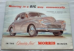 Motoring in a Big Way Economically in the Quality First Morris Minor Brochure