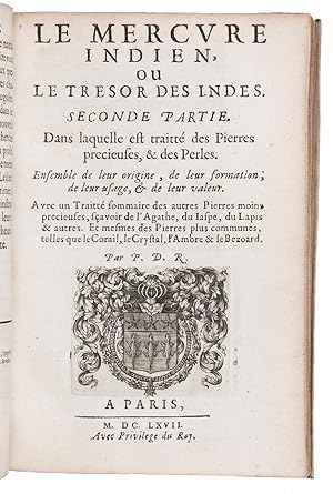 Le mercure indien, ou, Le tresor des Indes.Paris, Robert Chevillon, 1667. Small 8vo. With an engr...