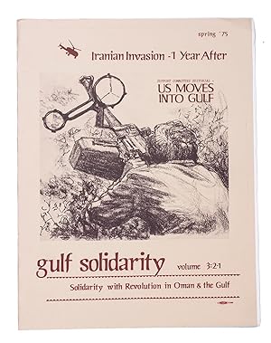 The Gulf Solidarity. Iranian invasion - 1 year after. Volume 3: 2-1.San Francisco, CA, spring 197...