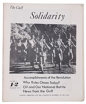 The Gulf Solidarity. Volume 2. 1-2. Nov-Dec 1973. Accomplishments of the revolution. Who rules Om...