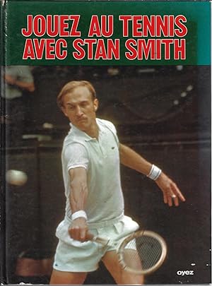 Jouez au tennis avec Stan Smith