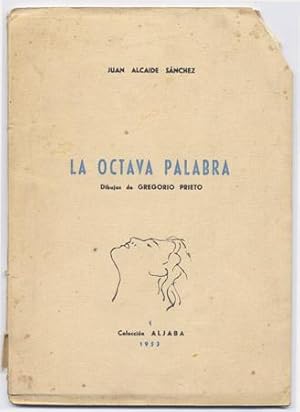 Imagen del vendedor de La octava palabra. Poemas. [Obra pstuma. Edicin de Emilio Ruiz Parra]. a la venta por Hesperia Libros