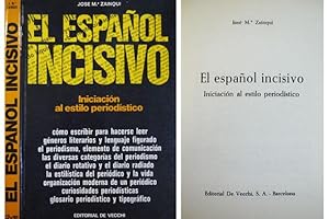 Seller image for El espaol incisivo. Iniciacin al estilo periodstico. for sale by Hesperia Libros