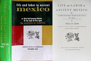 Image du vendeur pour Life and Labor in Ancient Mexico. The "Brief and Summary Relation of the Lords of New Spain" by. Translated and with an Introduction by Benjamin Keen. mis en vente par Hesperia Libros