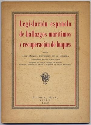 Imagen del vendedor de Legislacin Espaola de Hallazgos Martimos y Recuperacin de Buques. a la venta por Hesperia Libros