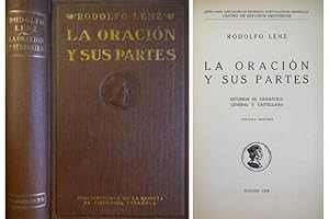 Imagen del vendedor de La Oracin y sus Partes. Estudios de Gramtica General y Castellana. Prlogo de Ramn Menndez Pidal. Tercera edicin. a la venta por Hesperia Libros