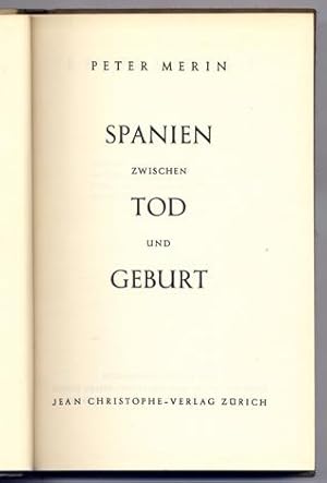 Immagine del venditore per Spanien zwischen Tod und Geburt. venduto da Hesperia Libros