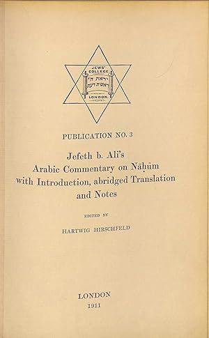 Seller image for Jews' College, Publication No. 3 : Jefeth b. Ali's Arabic Commentary on Nãhûm with Introduction, abridged Translation and Notes for sale by WeBuyBooks