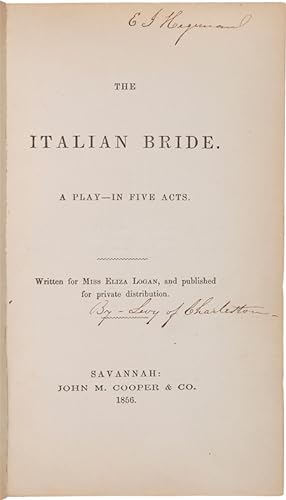 Seller image for THE ITALIAN BRIDE. A PLAY - IN FIVE ACTS for sale by William Reese Company - Americana