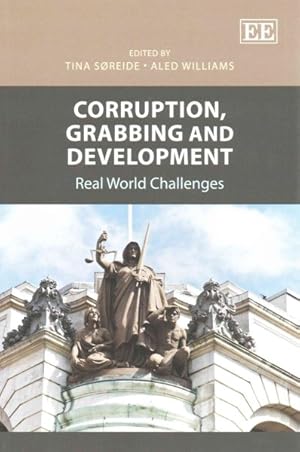 Immagine del venditore per Corruption, Grabbing and Development : Real World Challenges venduto da GreatBookPrices