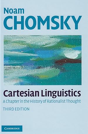 Cartesian Linguistics: A Chapter in the History of Rationalist Thought.