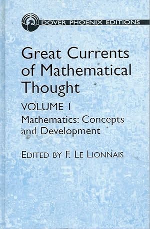 Bild des Verkufers fr Great Currents of Mathematical Thought Vol. 1__Mathematics: Concepts and Development zum Verkauf von San Francisco Book Company